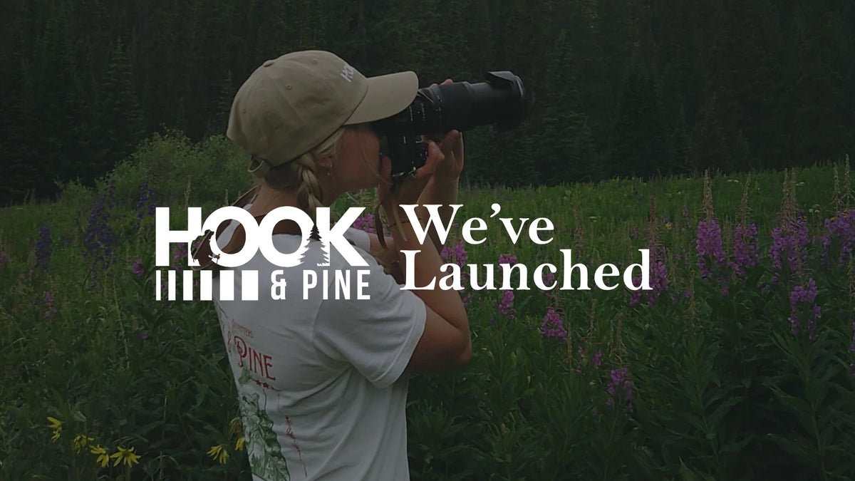 We've Launched: Hook and Pine Outfitters is Here